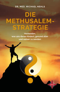 Vorderes Coverbild Die Methusalem-Strategie