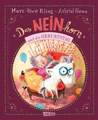 Vorderes Coverbild Das NEINhorn und der Geburtstag