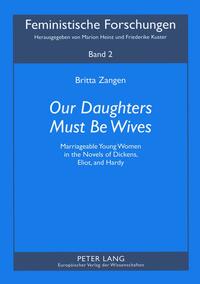 Vorderes Coverbild «Our Daughters Must Be Wives»