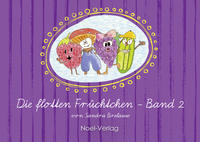 Vorderes Coverbild Die flotten Früchtchen 2