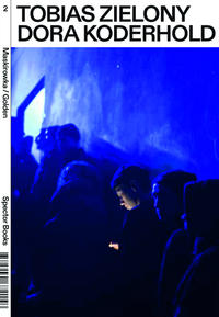 Vorderes Coverbild Tobias Zielony. Maskirowka / Golden