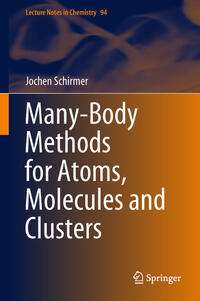 Vorderes Coverbild Many-Body Methods for Atoms, Molecules and Clusters