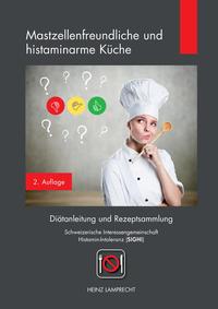 Vorderes Coverbild Mastzellenfreundliche und histaminarme Küche