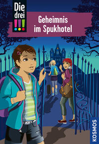 Vorderes Coverbild Die drei !!!, 81, Geheimnis im Spukhotel