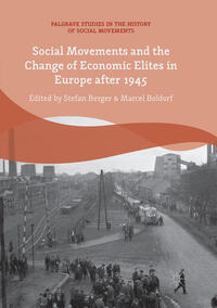 Vorderes Coverbild Social Movements and the Change of Economic Elites in Europe after 1945
