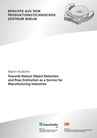 Vorderes Coverbild Towards Robust Object Detection and Pose Estimation as a Service for Manufacturing lndustries