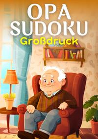 Vorderes Coverbild Opa Sudoku Großdruck | Geschenk für Opa