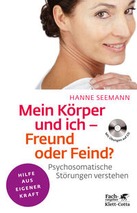Vorderes Coverbild Mein Körper und ich - Freund oder Feind? (Fachratgeber Klett-Cotta, Bd.)