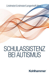 Vorderes Coverbild Schulassistenz bei Autismus