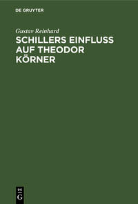 Vorderes Coverbild Schillers Einfluss auf Theodor Körner