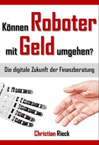 Vorderes Coverbild Können Roboter mit Geld umgehen? Die digitale Zukunft der Finanzberatung