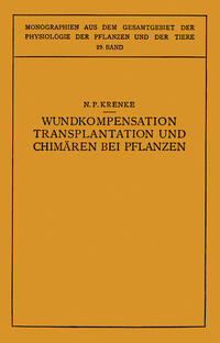 Vorderes Coverbild Wundkompensation Transplantation und Chimären bei Pflanzen