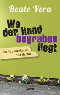 Vorderes Coverbild Wo der Hund begraben liegt