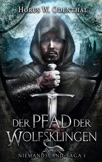 Vorderes Coverbild Der Pfad der Wolfsklingen