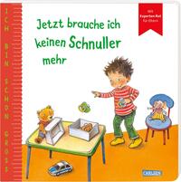 Vorderes Coverbild Ich bin schon groß: Jetzt brauche ich keinen Schnuller mehr