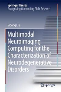 Vorderes Coverbild Multimodal Neuroimaging Computing for the Characterization of Neurodegenerative Disorders