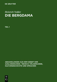 Vorderes Coverbild Heinrich Vedder: Die Bergdama / Heinrich Vedder: Die Bergdama. Teil 1