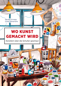 Vorderes Coverbild Wo Kunst gemacht wird