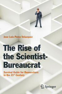 Vorderes Coverbild The Rise of the Scientist-Bureaucrat