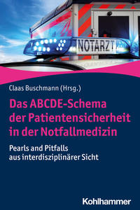 Vorderes Coverbild Das ABCDE-Schema der Patientensicherheit in der Notfallmedizin