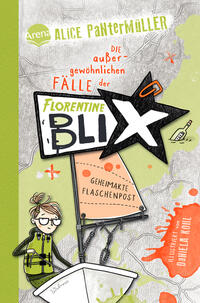 Vorderes Coverbild Florentine Blix (2). Geheimakte Flaschenpost