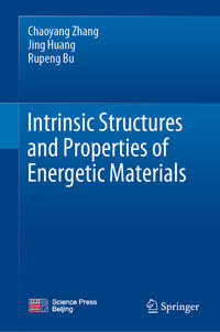 Vorderes Coverbild Intrinsic Structures and Properties of Energetic Materials