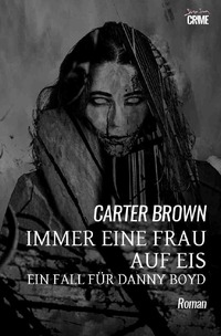 Vorderes Coverbild Immer eine Frau auf Eis - Ein Fall für Danny Boyd