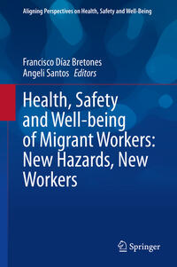 Vorderes Coverbild Health, Safety and Well-being of Migrant Workers: New Hazards, New Workers