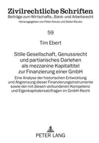 Vorderes Coverbild Stille Gesellschaft, Genussrecht und partiarisches Darlehen als mezzanine Kapitaltitel zur Finanzierung einer GmbH