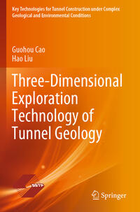 Vorderes Coverbild Three-Dimensional Exploration Technology of Tunnel Geology