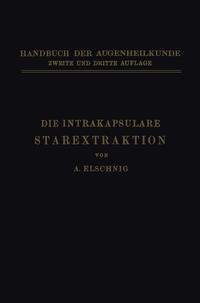 Vorderes Coverbild Die Intrakapsulare Starextraktion