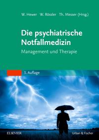 Vorderes Coverbild Die psychiatrische Notfallmedizin