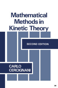 Vorderes Coverbild Mathematical Methods in Kinetic Theory