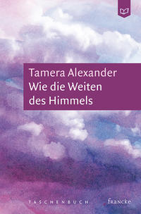 Vorderes Coverbild Wie die Weiten des Himmels