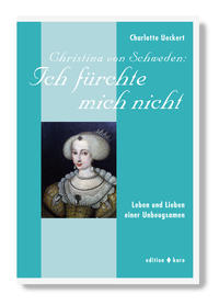 Vorderes Coverbild Christina von Schweden: Ich fürchte mich nicht