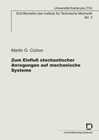 Vorderes Coverbild Zum Einfluss stochastischer Anregungen auf mechanische Systeme