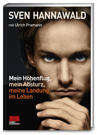 Vorderes Coverbild Mein Höhenflug, mein Absturz, meine Landung im Leben