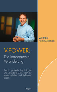 Vorderes Coverbild V-Power: Die konsequente Veränderung