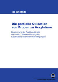 Vorderes Coverbild Die partielle Oxidation von Propan zu Acrylsäure