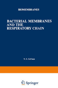 Vorderes Coverbild Bacterial Membranes and the Respiratory Chain