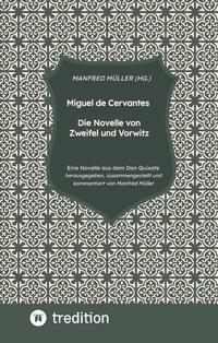 Vorderes Coverbild Miguel de Cervantes – Die Novelle von Zweifel und Vorwitz