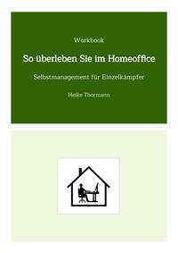 Vorderes Coverbild Workbook: So überleben Sie im Homeoffice