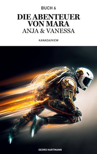 Vorderes Coverbild Die Abenteuer von Mara, Anja und Vanessa