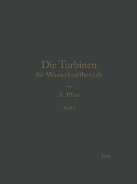 Vorderes Coverbild Die Turbinen für Wasserkraftbetrieb