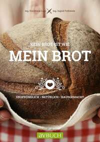 Vorderes Coverbild Kein Brot ist wie mein Brot
