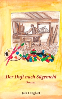 Vorderes Coverbild Der Duft nach Sägemehl