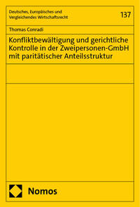 Vorderes Coverbild Konfliktbewältigung und gerichtliche Kontrolle in der Zweipersonen-GmbH mit paritätischer Anteilsstruktur