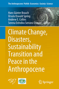 Vorderes Coverbild Climate Change, Disasters, Sustainability Transition and Peace in the Anthropocene