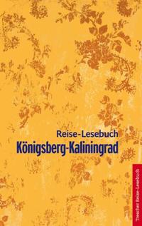 Vorderes Coverbild Königsberg-Kaliningrad Reise-Lesebuch