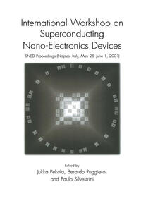 Vorderes Coverbild International Workshop on Superconducting Nano-Electronics Devices